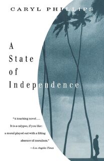 A State of Independence - Caryl Phillips (ISBN 9780679759300)