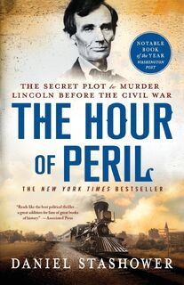 HOUR OF PERIL - Daniel Stashower (ISBN 9781250042668)