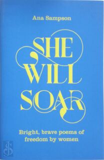 She will soar - Ana Sampson (ISBN 9781529077384)