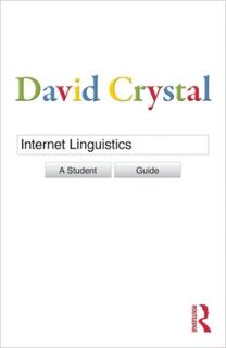 Internet Linguistics - David Crystal (ISBN 9780415602716)