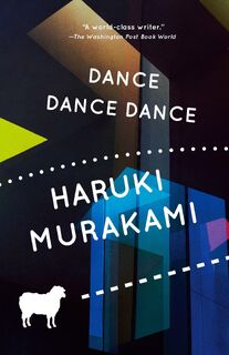 Dance Dance Dance - Haruki Murakami (ISBN 9780679753797)