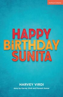 Happy Birthday Sunita - Harvey Virdi, Pravesh Kumar (ISBN 9781350416611)