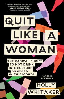 Quit Like a Woman - Holly Whitaker (ISBN 9781984825070)