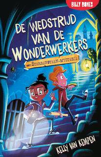 De wedstrijd van de wonderwerkers - Kelly van Kempen (ISBN 9789030510628)