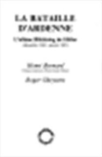 La bataille d'Ardenne - Henri Bernard, Roger Gheysens (ISBN 9782801109434)