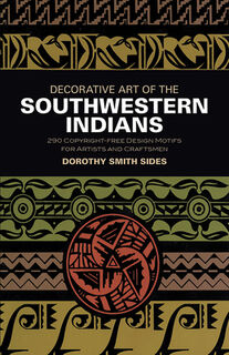 Decorative Art of the Southwestern Indians - Dorothy S. Sides (ISBN 9780486201399)
