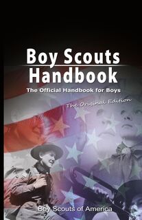 Boy Scouts Handbook - Scouts Of America Boy Scouts of America, Boy Scouts of America (ISBN 9789562914987)