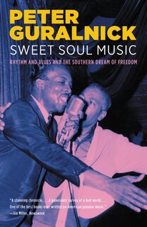 Sweet Soul Music - Peter Guralnick (ISBN 9780316332736)