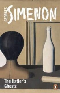 The Hatter's Ghosts - Georges Simenon (ISBN 9780241545386)