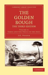 The Golden Bough - James George Frazer (ISBN 9781108047326)