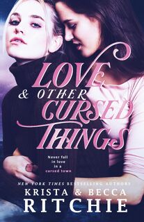 Love & Other Cursed Things - Krista Ritchie, Becca Ritchie (ISBN 9781950165353)