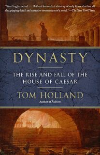 Holland, T: Dynasty - Tom Holland (ISBN 9780345806727)
