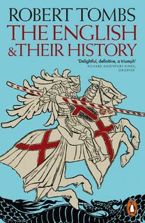 The English and their History - Robert Tombs (ISBN 9781802064230)