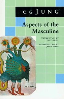 Aspects of the Masculine - C. G. Jung (ISBN 9780691018843)