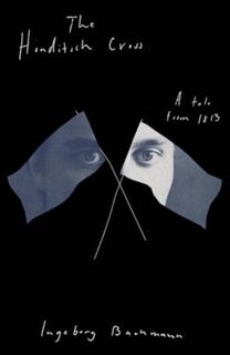 The Honditsch Cross - Ingeborg Bachmann (ISBN 9780811238564)