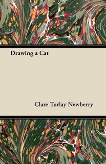 Drawing a Cat - Clare Turlay Newberry (ISBN 9781447415732)