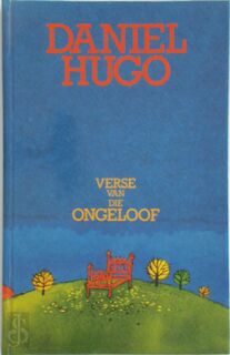 Verse van die ongeloof - Daniel Hugo (ISBN 9780798629584)
