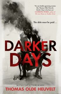Darker Days - Thomas Olde Heuvelt (ISBN 9780857508195)