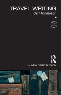Travel Writing - Carl (Nottingham Trent University Thompson (ISBN 9780367492359)
