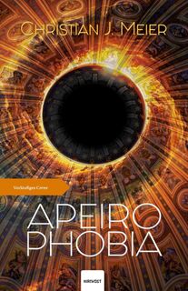 Apeirophobia - Christian J. Meier (ISBN 9783988571113)