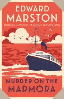 Murder on the Marmora - Edward Marston (ISBN 9780749028053)