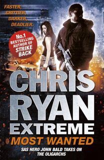 Chris Ryan Extreme: Most Wanted - Chris Ryan (ISBN 9781444756739)