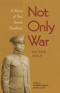Not Only War - Vic Daly (ISBN 9780813929712)