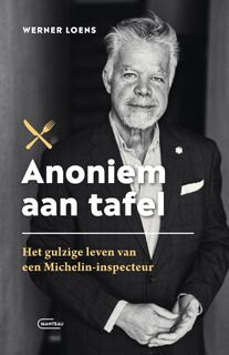 Anoniem aan tafel - Werner Loens (ISBN 9789022342053)
