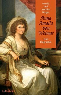 Anna Amalia von Weimar - Leonie Berger, Joachim Berger (ISBN 9783406549670)