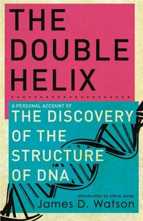 The Double Helix - Dr James Watson (ISBN 9780753828434)