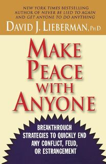 Make Peace with Anyone - David J. Lieberman (ISBN 9780312310011)