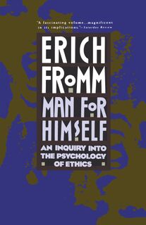 Man for Himself - Erich Fromm (ISBN 9780805014037)