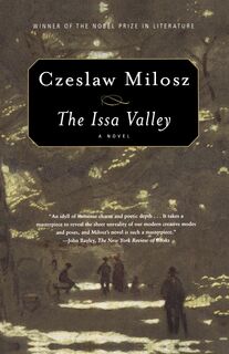 The Issa Valley - Czeslaw Milosz (ISBN 9780374516956)