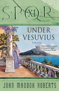 Under Vesuvius - John Maddox Roberts (ISBN 9780312370893)