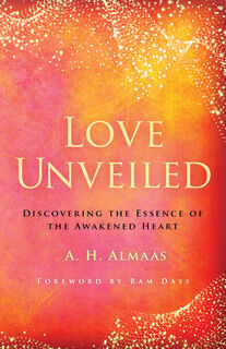 Love Unveiled - A. H. Almaas (ISBN 9781611808391)