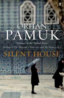 Silent House - Orhan Pamuk (ISBN 9780571275946)