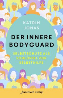 Der innere Bodyguard - Katrin Jonas (ISBN 9783947508648)