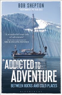 Addicted to Adventure - Revd Bob Shepton (ISBN 9781472905871)