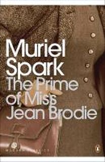 The Prime of Miss Jean Brodie - Muriel Spark (ISBN 9780141181424)