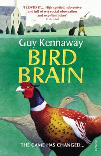 Bird Brain - Guy Kennaway (ISBN 9780099563471)