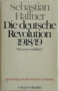 Die Deutsche Revolution 1918/19 - Sebastian Haffner (ISBN 9783463007380)