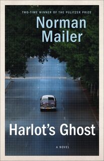 Harlot's Ghost - Norman Mailer (ISBN 9780345379658)