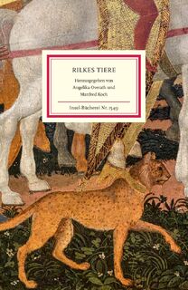 Rilkes Tiere - Rainer Maria Rilke (ISBN 9783458195498)