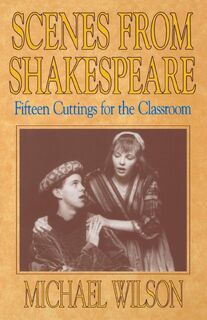 Scenes from Shakespeare - Wilson (ISBN 9780916260903)