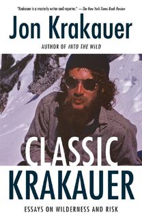 Classic Krakauer - Jon Krakauer (ISBN 9781984897695)