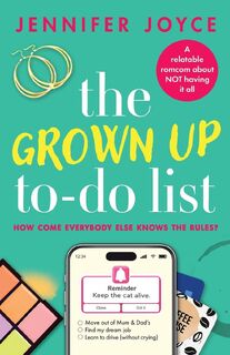 The Grown Up To-Do List - Jennifer Joyce (ISBN 9781804368565)