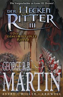 Der Heckenritter III - George R. R. Martin, Ben Avery (ISBN 9783741606786)