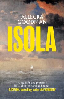 Isola - Allegra Goodman (ISBN 9781398549814)