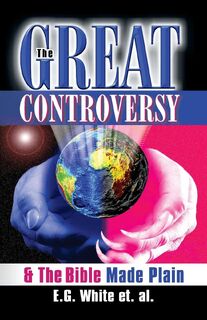The Great Controversy & The Bible Made Plain - Ellen G White (ISBN 9781572580954)