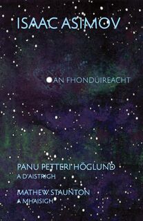 An Fhonduireacht - Isaac Asimov (ISBN 9781782010807)